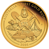 2026 175th Anniversary of Australia First Gold Rush 1oz Gold Proof Coin