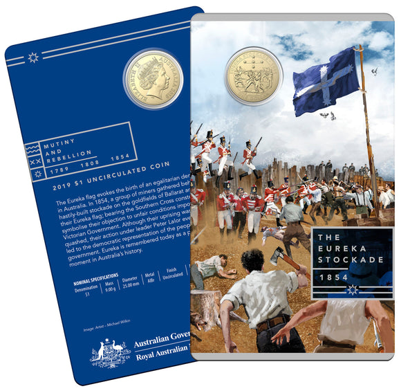 2019 $1 Mutiny and Rebellion Eureka Stockade Uncirculated Coin