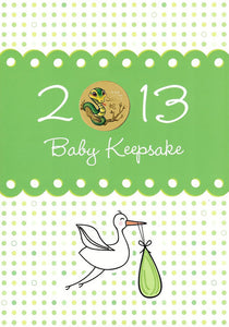 2013 $1 Baby Keepsake Year of The Snake Uncirculated Coin