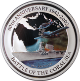 2002 Battle of the Coral Sea 10oz Silver Coloured Proof Coin