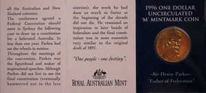 1996 $1 Sir Henry Parkes "Father of Federation" UNC - 'M' Mintmark