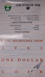 1993 $1 Landcare Royal Melbourne Show UNC - 'M' Mintmark