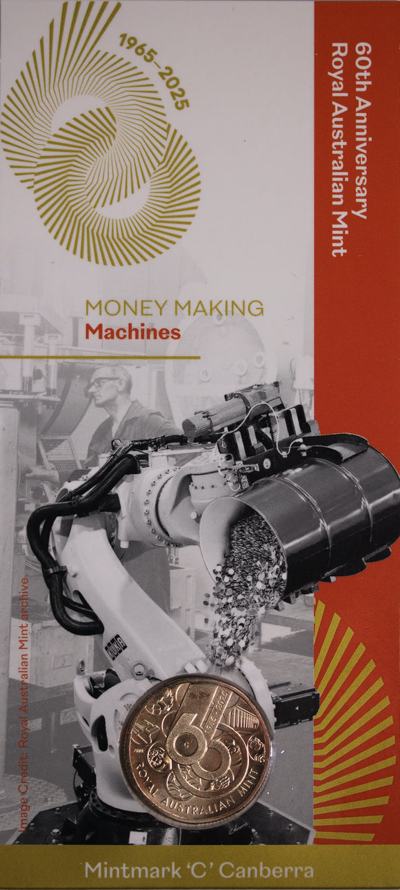 2025 $1 RAM 60th Anniversary Money Making Machines - 'C' Mintmark
