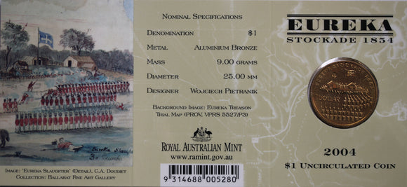 2004 $1 Eureka Stockade 1854 UNC - 'B' Mintmark