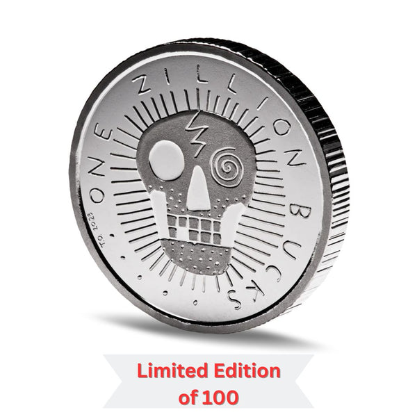 Hobart Mint One Zillion Bucks 1oz Silver Signed Limited Edition of